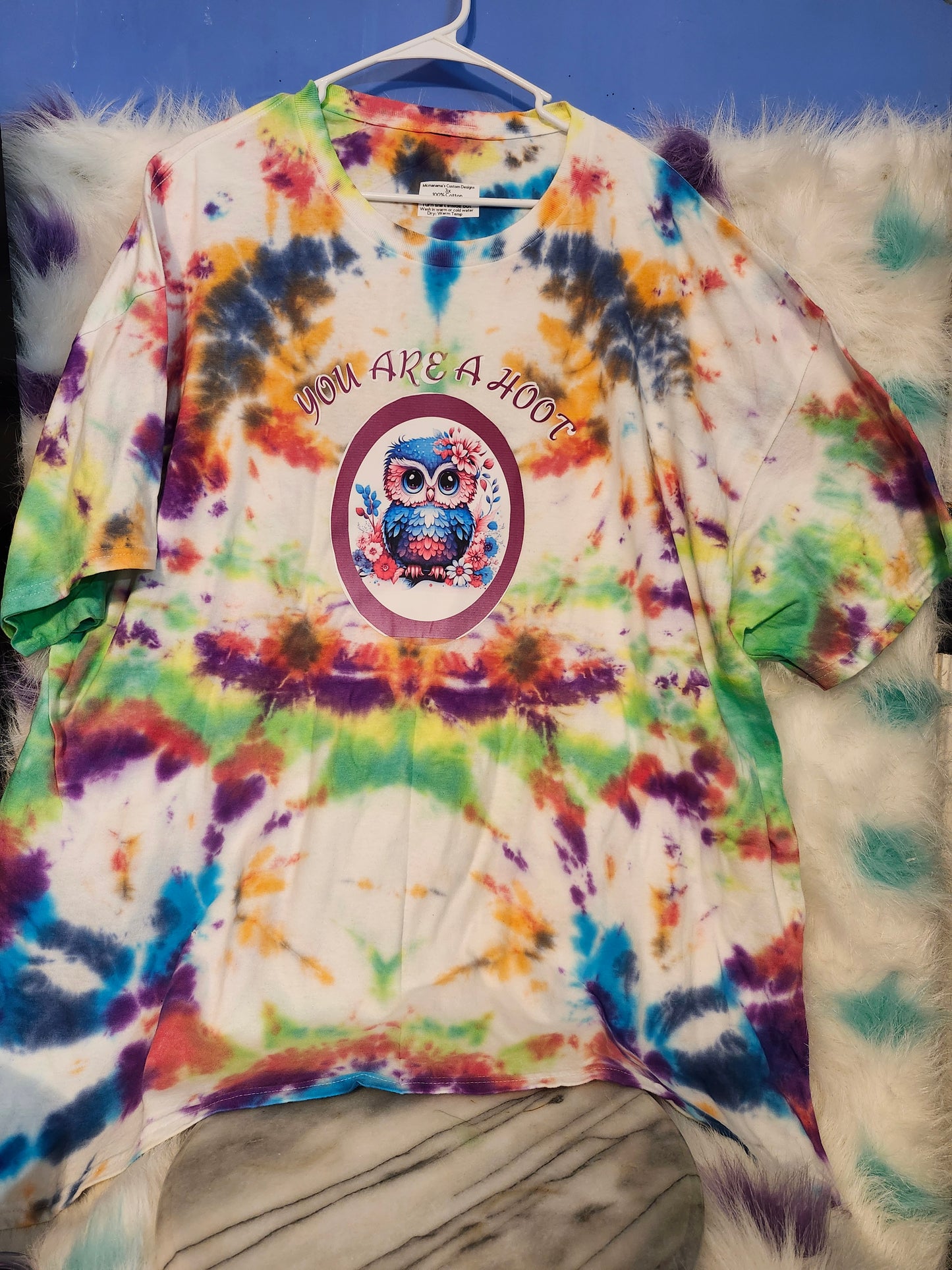 Size 3X 100% cotton You are hoot tie die shirt.