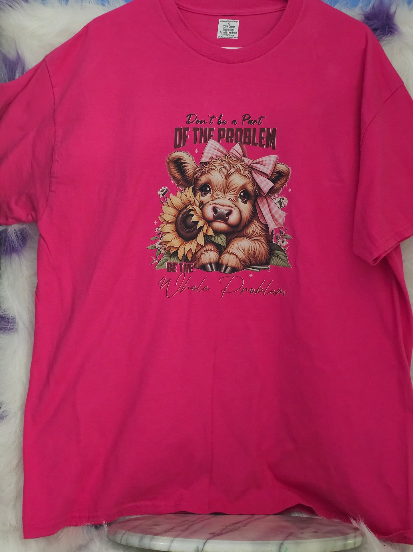 Size XL 100%cotton Pink Don't be part of the problem Tshirt