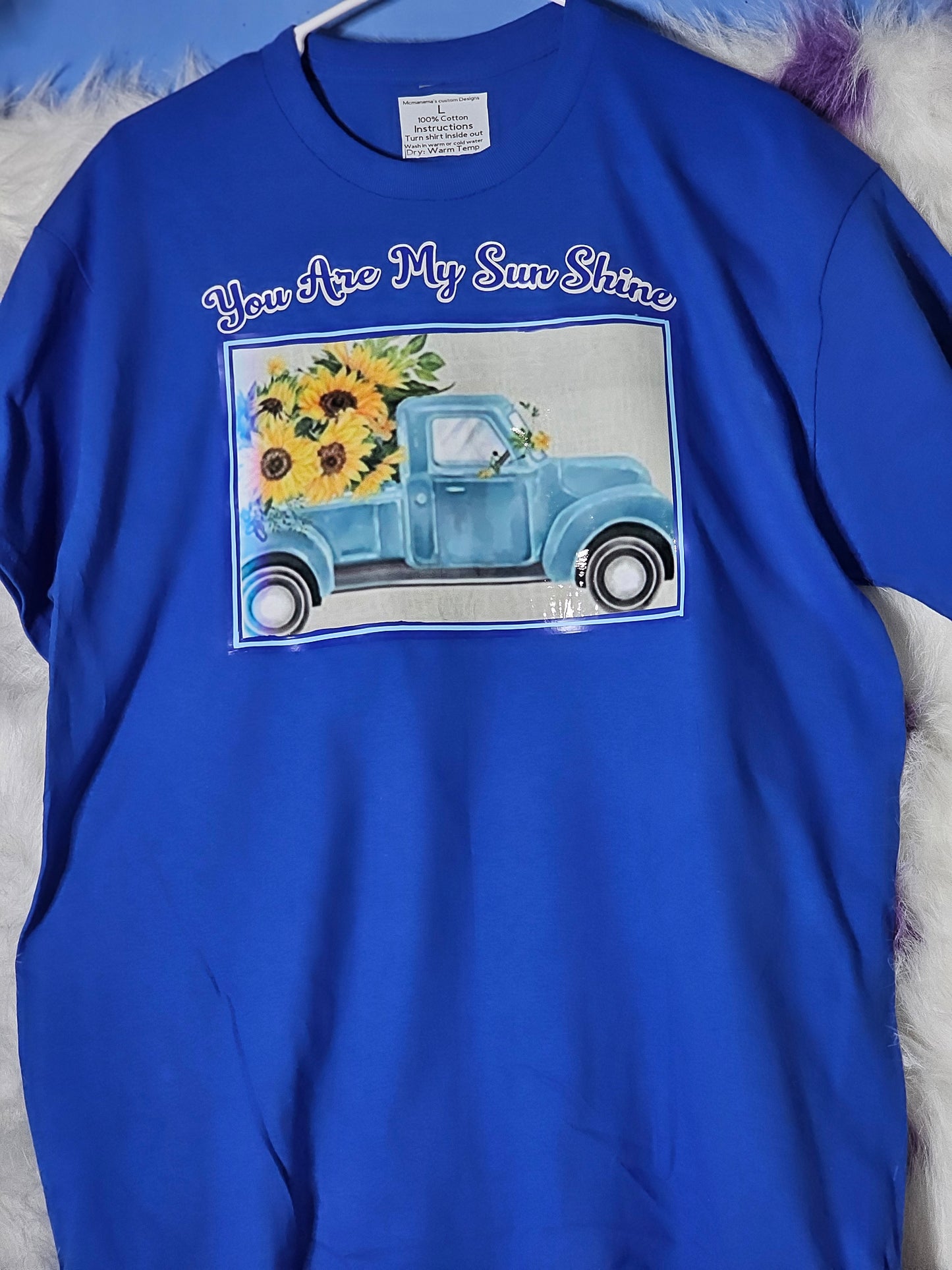 You are my sunshine blue T Shirt