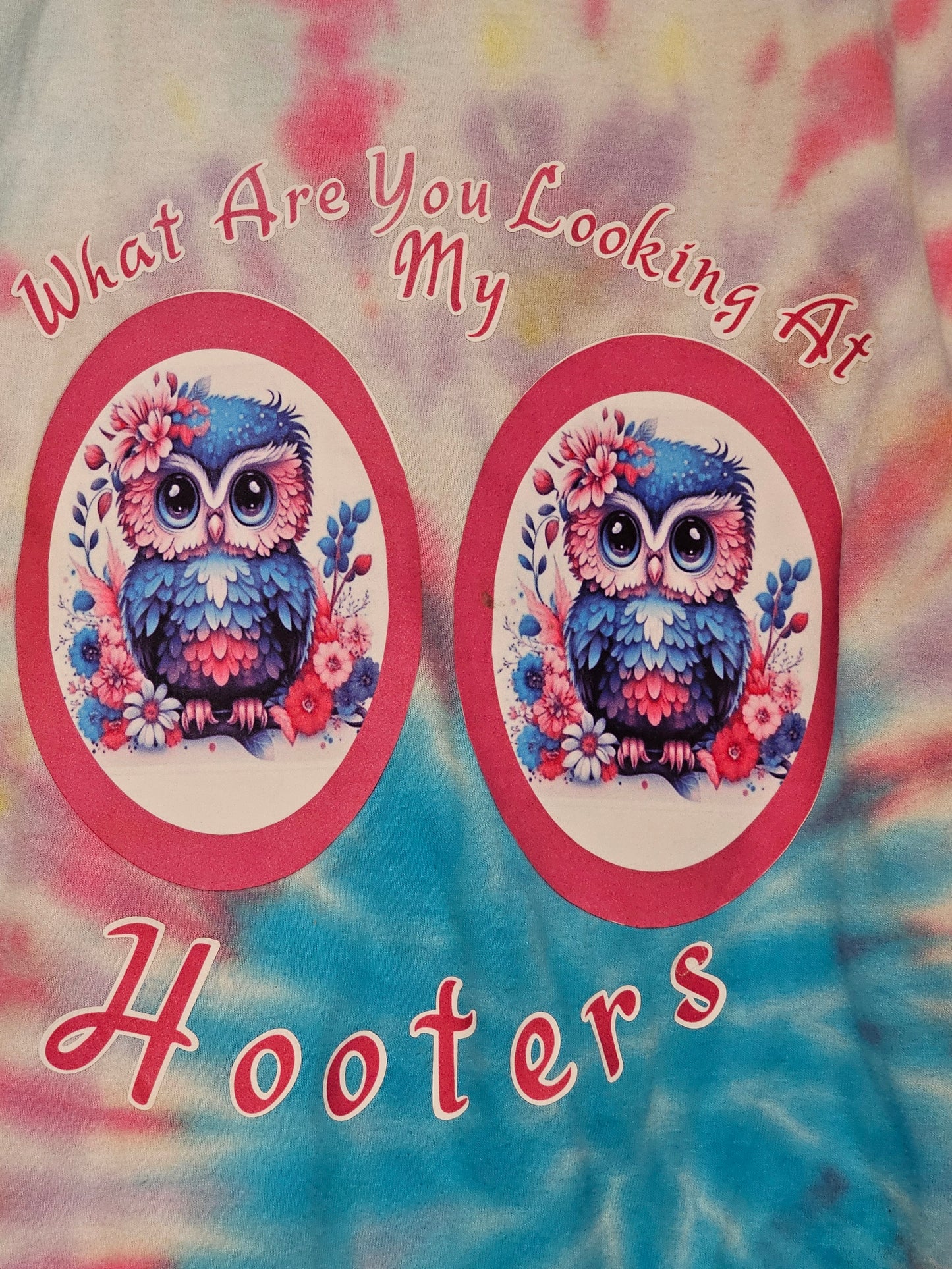 Size 3x 1%cotton What are you looking my hooters tie die shirt