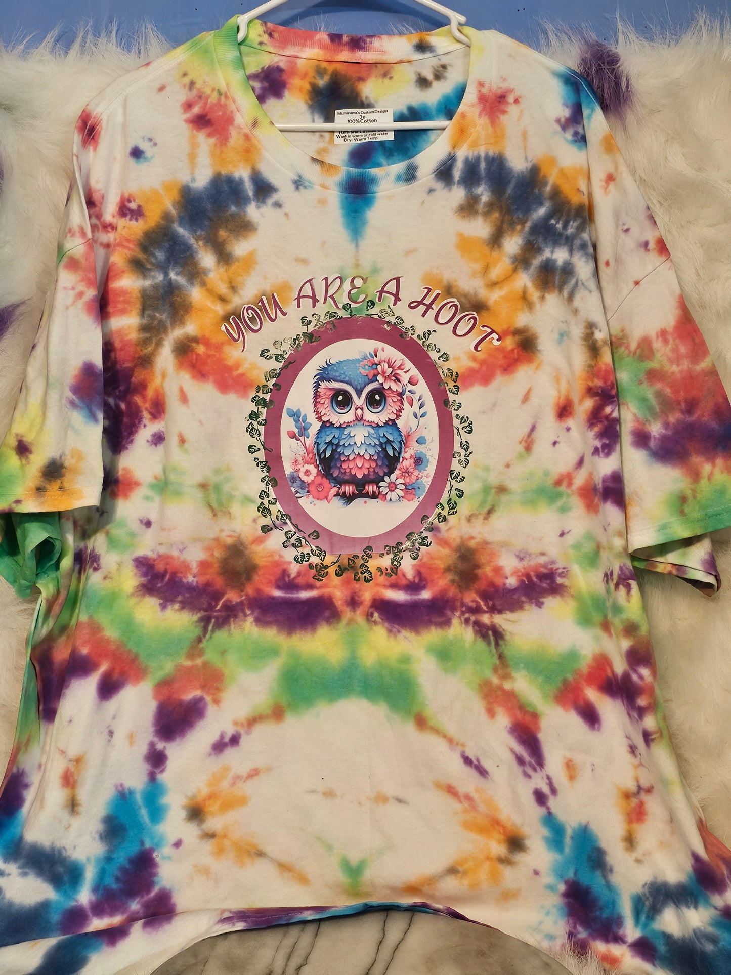 3x tie die 100% cotton You are a hoot tshirt