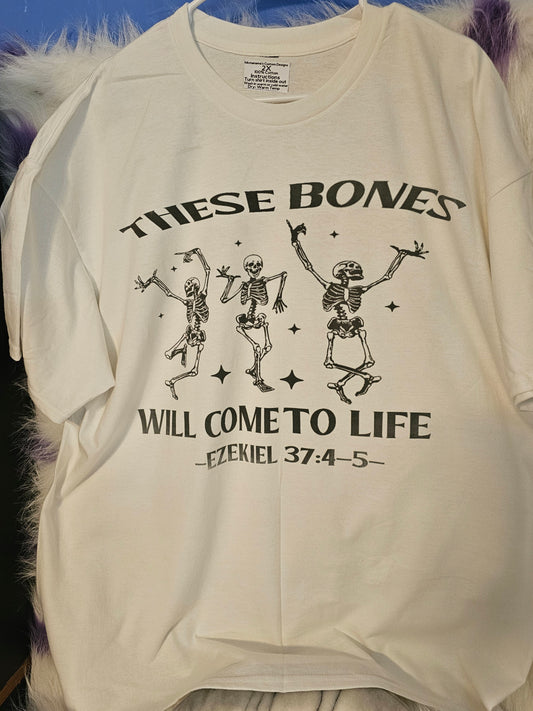 Size 2X 100% cotton The bones will come to life Tshirt