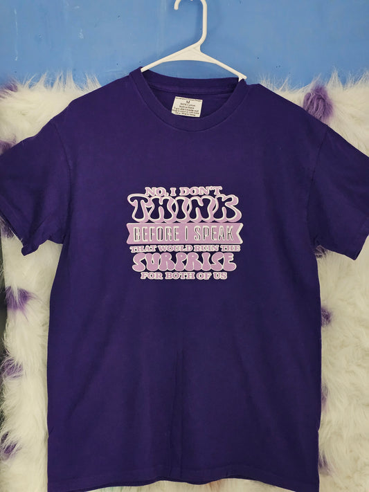 Size M 100% cotton Purple No I don't think Tshirt